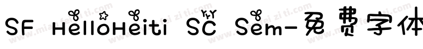 SF HelloHeiti SC Sem字体转换